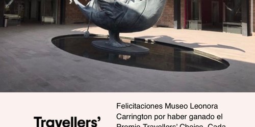 Tripadvisor.com otorga el Traveller’s Choise 2020 al museo Leonora Carrington SLP