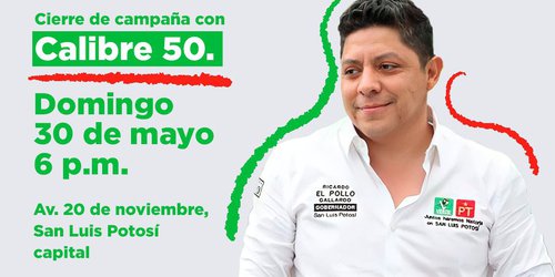 Ricardo Gallardo cierra su campaña este domingo con Calibre 50