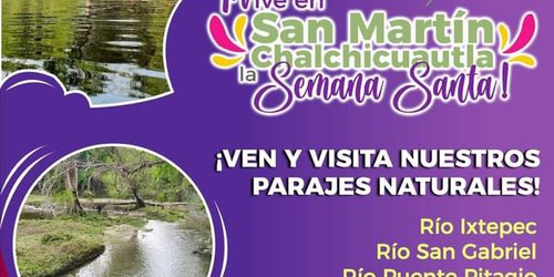 San Martin Chalchicuautla invita a los turistas a disfrutar de las bellezas naturales del municipio