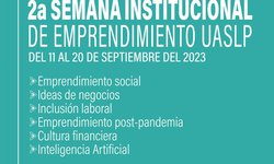 Del 11 al 20 de septiembre, 2ª Semana Institucional de Emprendimiento UASLP