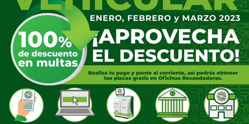 Primeros tres meses del año descuentos del 100% en multas de control vehicular