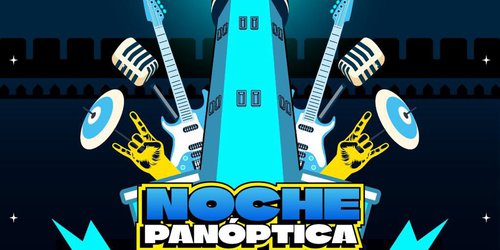 Rock, cine, arte, comedia y exposiciones ofrece CEART en Noche Panóptica