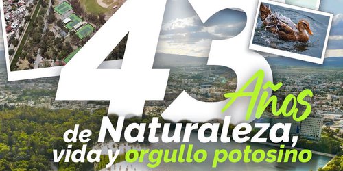 Parque Tangamanga I: 43 años de historia, naturaleza y vida en San Luis Potosí