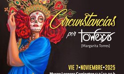 Ana Castelán y Margarita Torres presentan exposiciones en el Museo Leonora Carrington